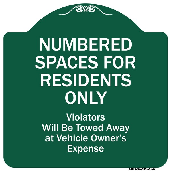 Signmission Numbered Spaces Residents Only Violators Will Be Towed Away At Vehicle Owners Expense, GW-1818-9942 A-DES-GW-1818-9942 - main